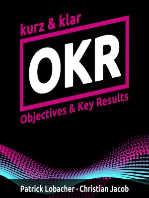 cover image of OKR kurz & klar | Objectives & Key Results